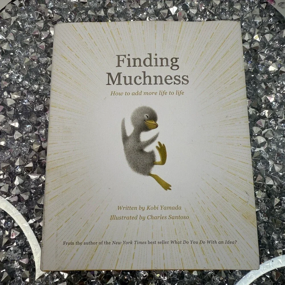 Finding Muchness Book by Kobi Yamada reading how to add more life to life duck